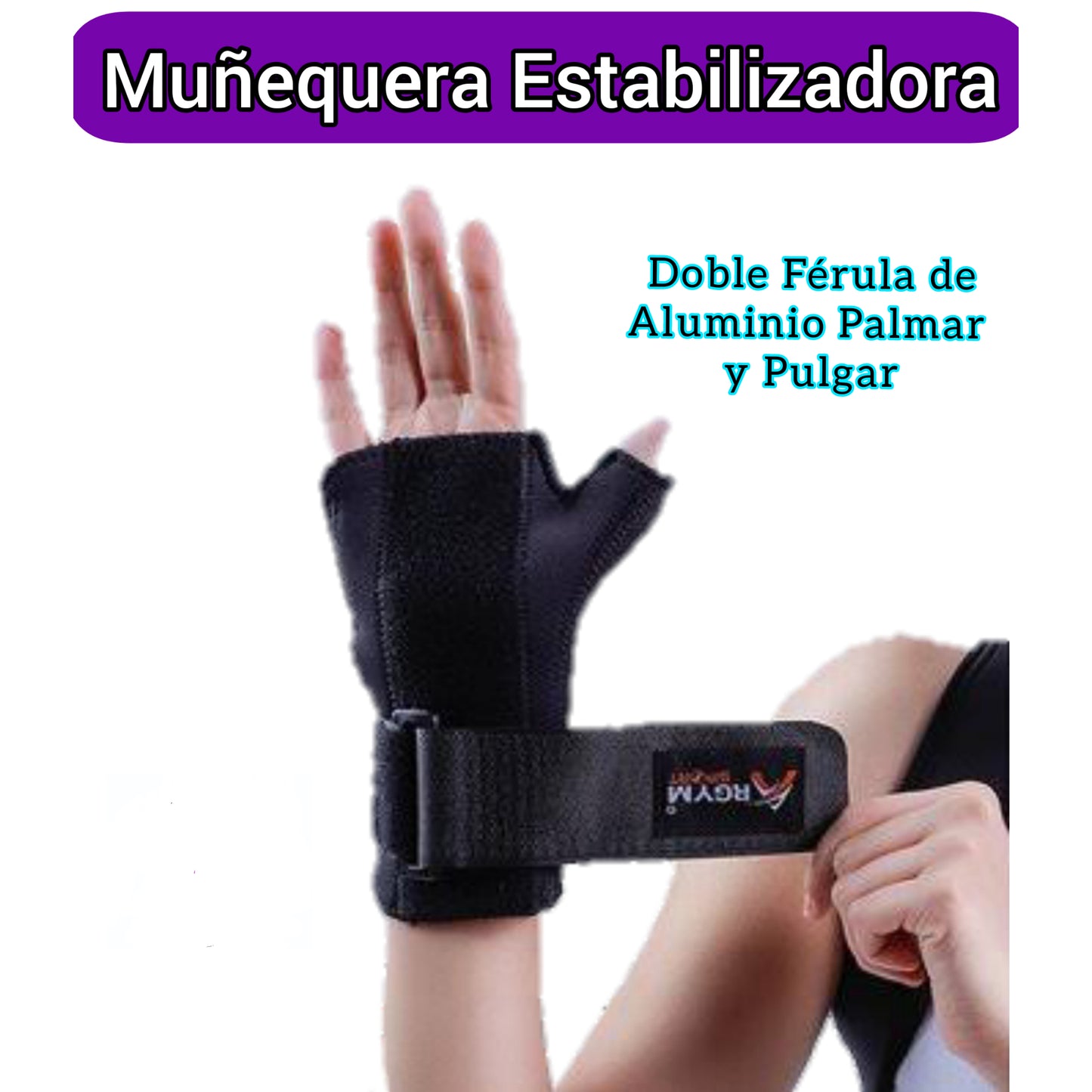 Muñequera Estabilizadora Doble Férula Pulgar y Muñeca